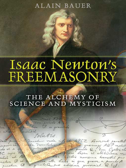 Title details for Isaac Newton's Freemasonry by Alain Bauer - Wait list
